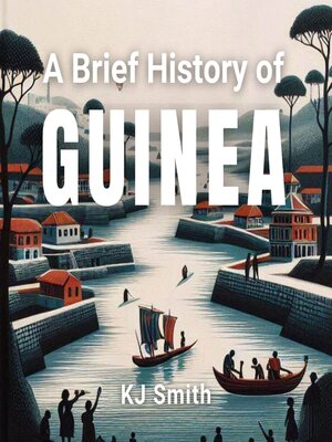 cover image of A Brief History of Guinea